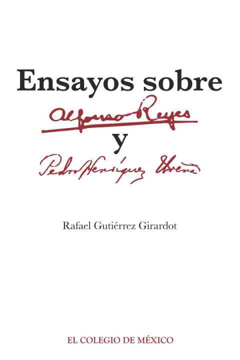 Cover image for book Ensayos sobre Alfonso Reyes Y Pedro Henríquez Ureña