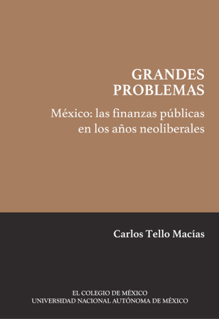 México: las finanzas públicas en los años neoliberales 