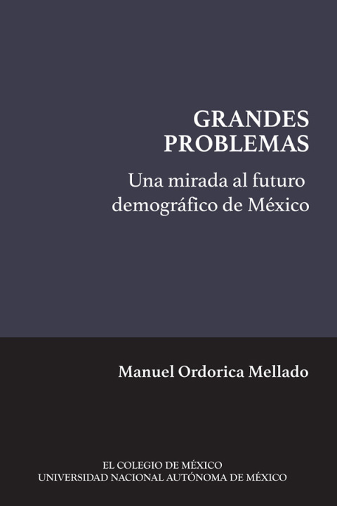 Cover image for book Una mirada al futuro demográfico de México