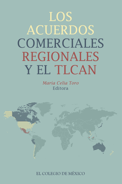Cover image for book Los acuerdos comerciales regionales y el TLCAN