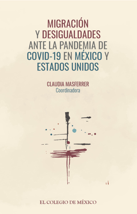 Cover image for book Migración y desigualdades ante la pandemia de covid-19 en México y Estados Unidos