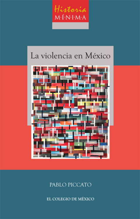 Cover image for book Historia mínima de la violencia en México