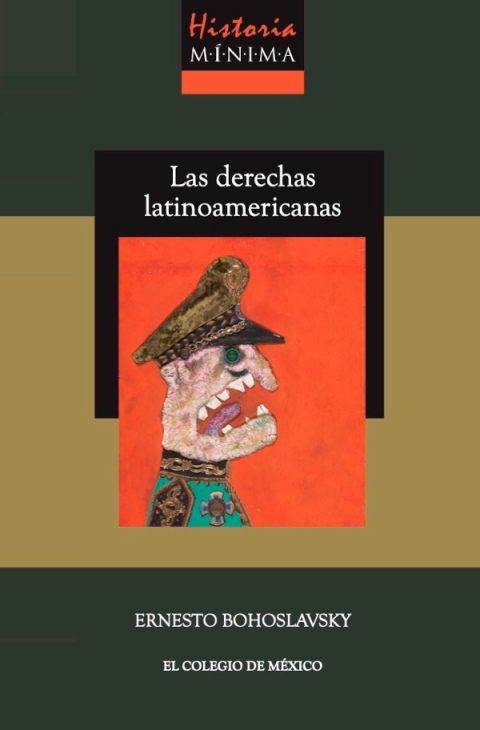 Cover image for book Historia Mínima de Las Derechas Latinoamericanas