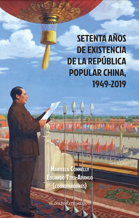 Cover image for book Setenta años de existencia de la República Popular China, 1949-2023