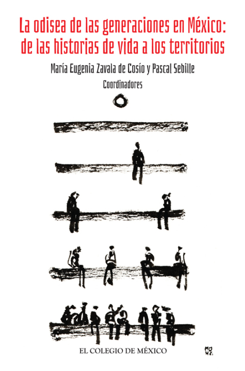 Cover image for book La odisea de las generaciones en México: de las historias de vida a los territorios