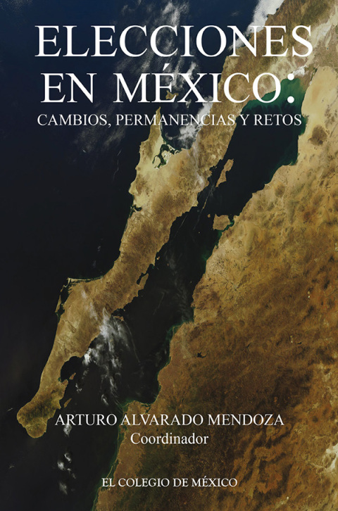 Cover image for book Elecciones en México: Cambios, permanencias y retos
