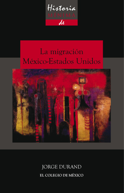 Cover image for book Historia mínima de la migración México-Estados Unidos