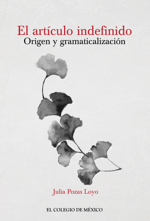 Cover image for book El artículo indefinido. Orígen y gramaticalización