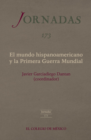 El mundo hispanoamericano y la Primera Guerra Mundial