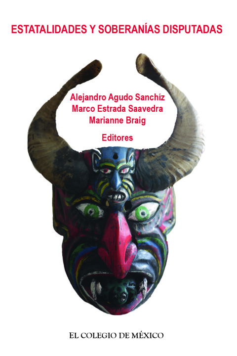 Cover image for book Estatalidades y soberanías disputadas