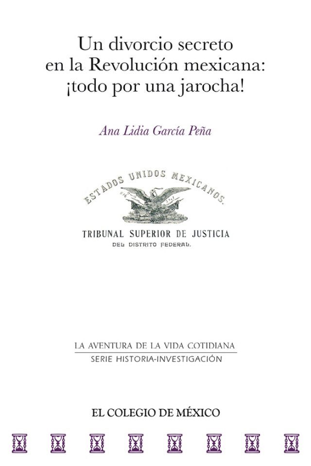 Un divorcio secreto en la revolución Mexicana: ¡todo por una jarocha!