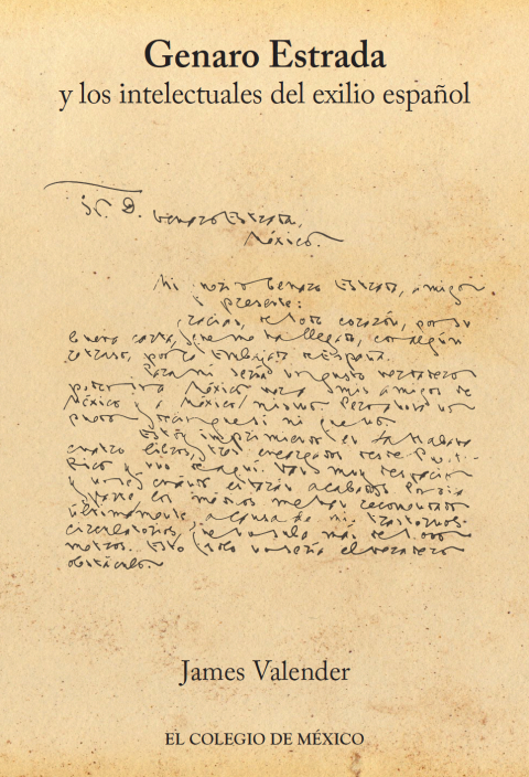 Cover image for book Genaro Estrada y los intelectuales del exilio español
