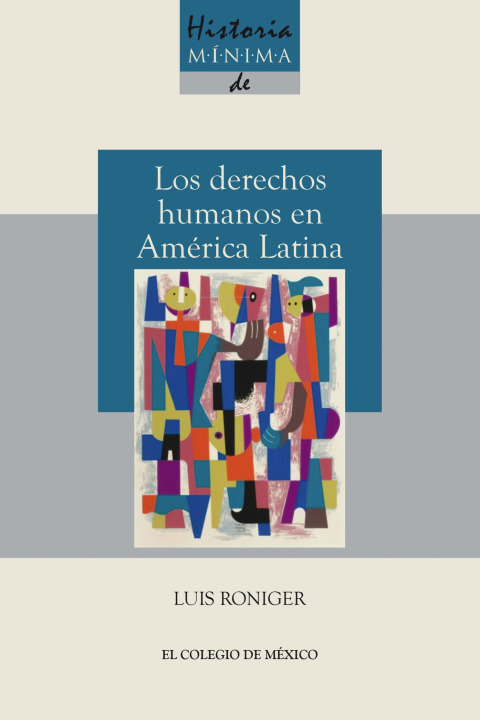 Cover image for book Historia mínima de los derechos humanos en América latina