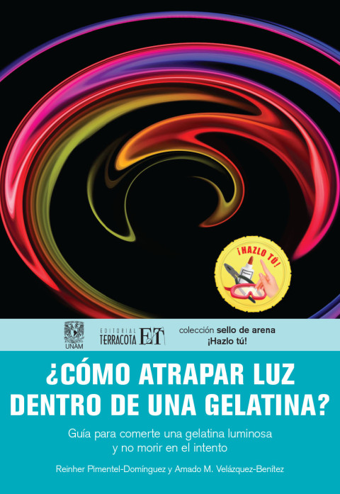Cover image for book ¿Cómo atrapar luz dentro de una gelatina?