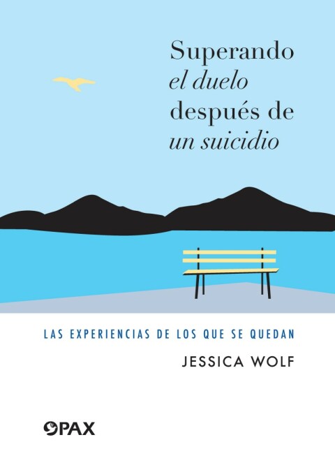 Cover image for book Superando el duelo después de un suicidio