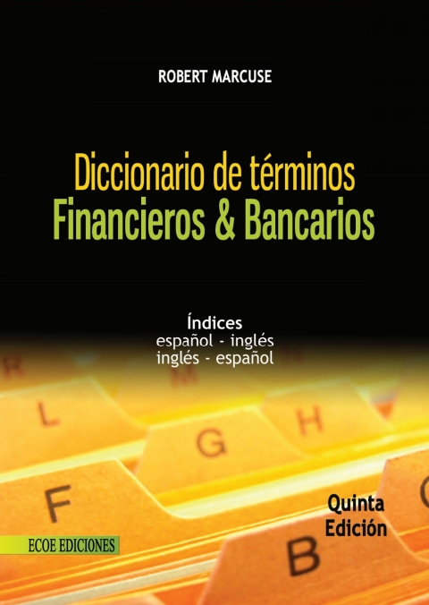 Diccionario de terminologÃ­a contable y financiera 