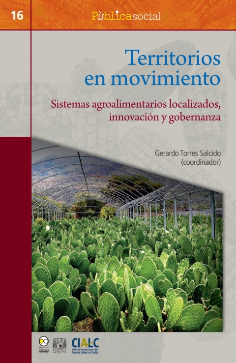 Cover image for book Territorios en movimiento: Sistemas agroalimentarios localizados, innovación y gobernanza