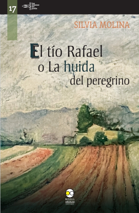 El tÃ­o Rafael o la huida del peregrino 