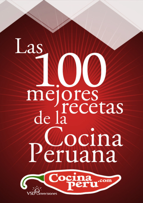 Cover image for book Las 100 Mejores Recetas de la Cocina Peruana