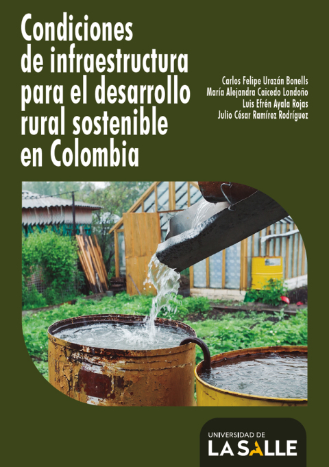 Cover image for book Condiciones de infraestructura para el desarrollo rural sostenible en Colombia
