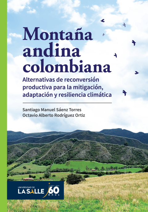 Cover image for book Montaña andina colombiana. Alternativas de reconversión productiva para la mitigación, adaptación y resiliencia climática