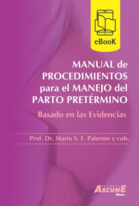 Cover image for book MANUAL DE PROCEDIMIENTOS PARA EL MANEJO DEL PARTO PRETÉRMINO
