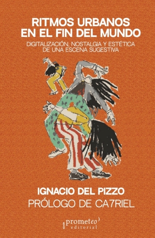 Ritmos urbanos en el fin del mundo: Digitalización, nostalgia y estética de una escena sugestiva