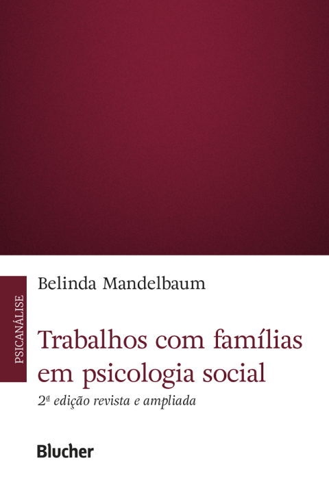 Trabalhos com famílias em psicologia social
