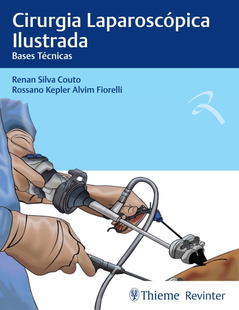 Cover image for book Cirurgia Laparoscópica Ilustrada: Bases Técnicas