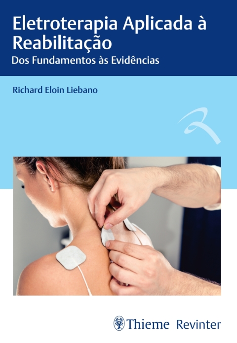 Cover image for book Eletroterapia Aplicada à Reabilitação: Dos Fundamentos às Evidências