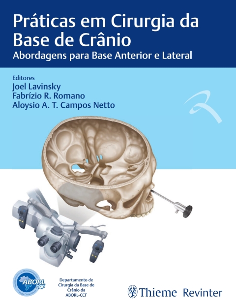 Cover image for book Práticas em Cirurgia da Base de Crânio: Abordagens para Base Anterior e Lateral