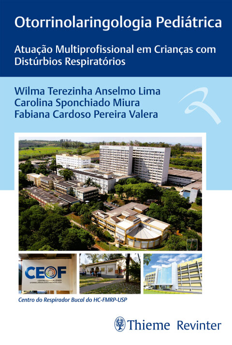 Cover image for book Otorrinolaringologia Pediátrica: Atuação Multiprofissional em Crianças com Distúrbios Respiratórios