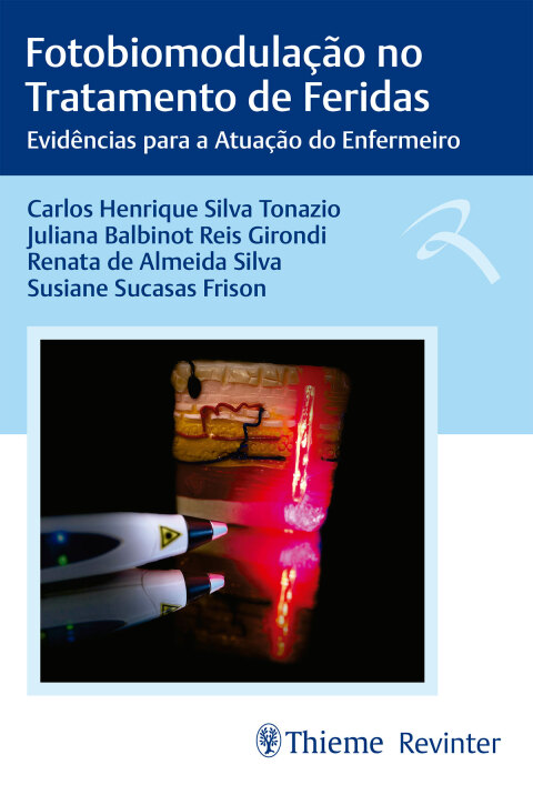 Cover image for book Fotobiomodulação no Tratamento de Feridas: Evidências para a Atuação do Enfermeiro