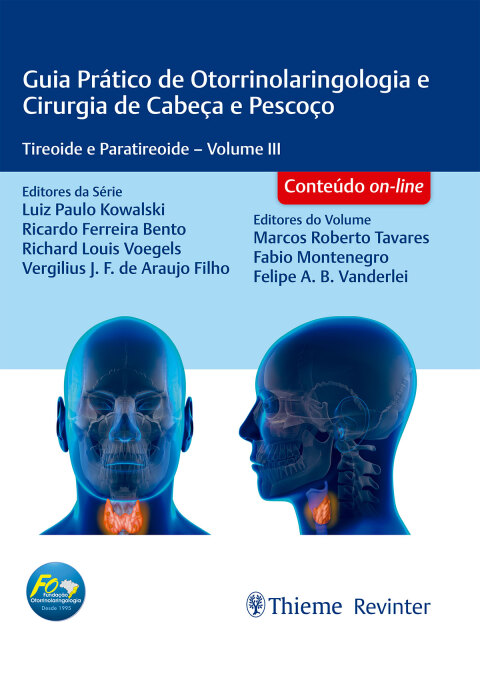 Cover image for book Guia Prático de Otorrinolaringologia e Cirurgia de Cabeça e Pescoço: Tireoide e Paratireoide. v.3