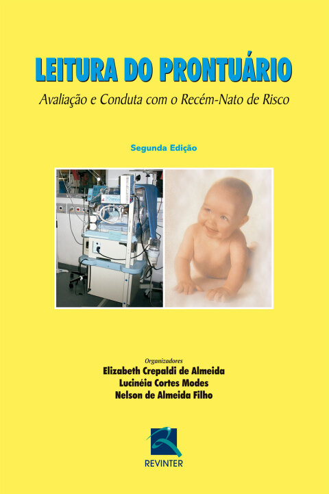 Cover image for book Leitura do Prontuário: Avaliação e Conduta com o Recém-Nato de Risco