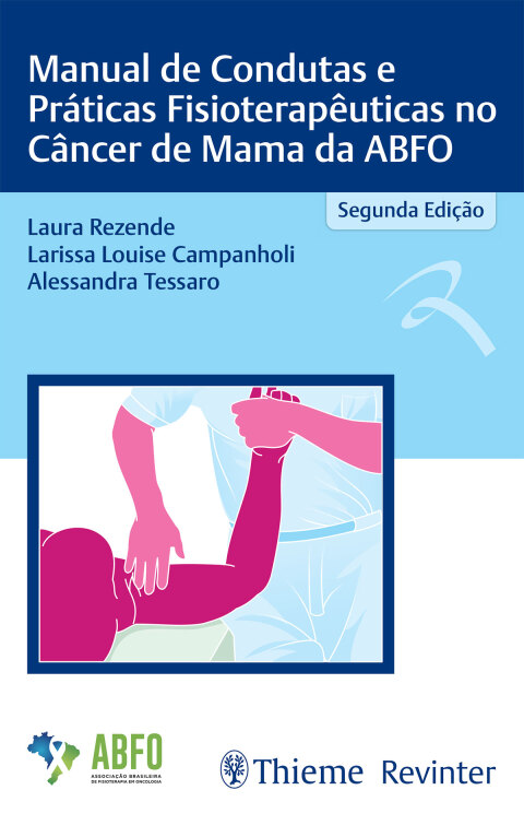 Cover image for book Manual de Condutas e Práticas Fisioterapêuticas no Câncer de Mama da ABFO