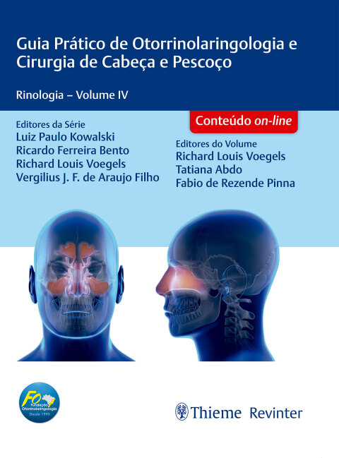 Cover image for book Guia Prático de Otorrinolaringologia e Cirurgia de Cabeça e Pescoço: Rinologia–Volume IV