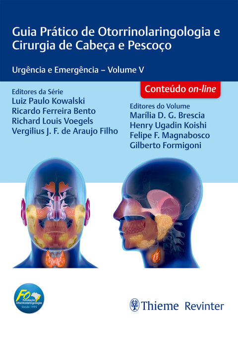 Cover image for book Guia Prático de Otorrinolaringologia e Cirurgia de Cabeça e Pescoço: Urgência e Emergência–Volume V