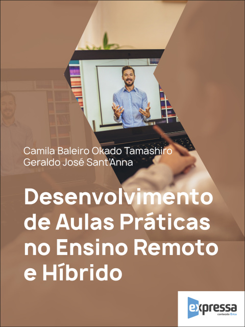 Desenvolvimento de aulas práticas no ensino remoto e híbrido