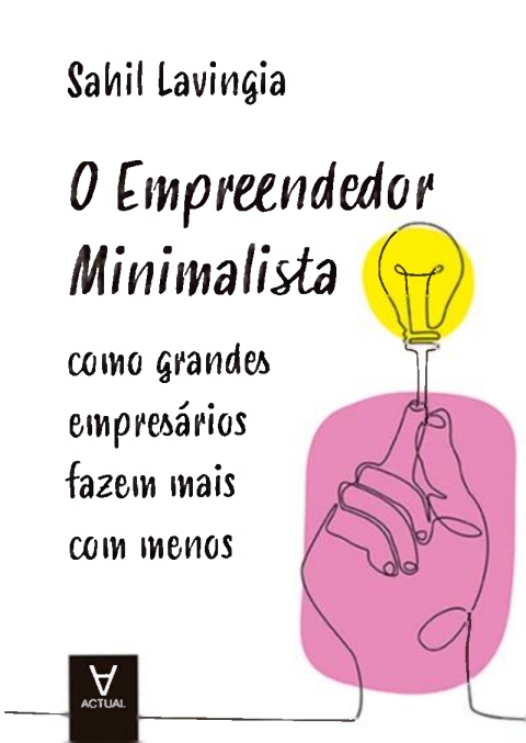 O empreendedor minimalista