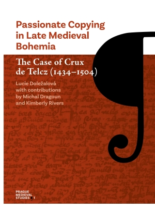Passionate Copying in Late Medieval Bohemia