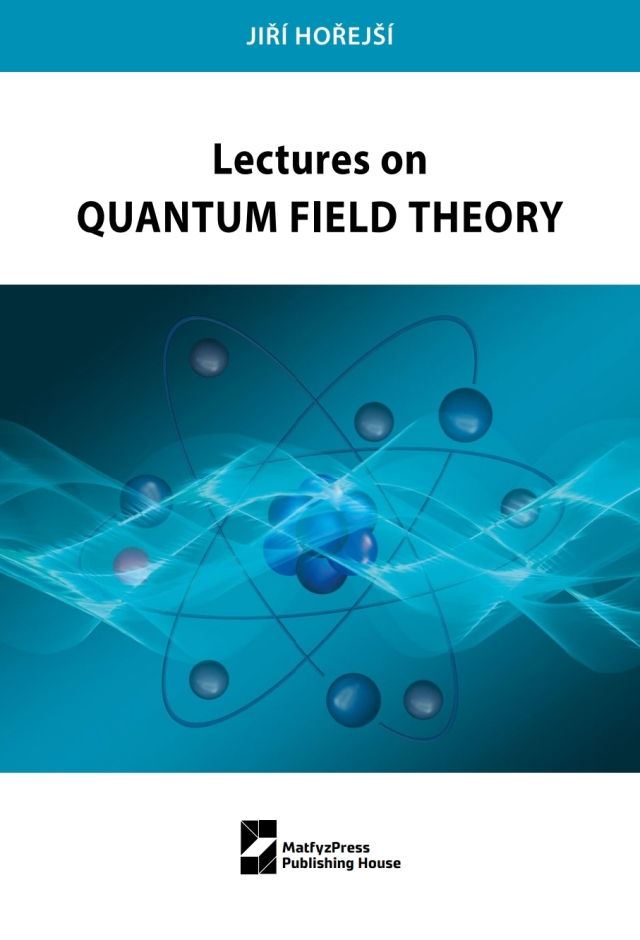 Lectures on Quantum Field Theory