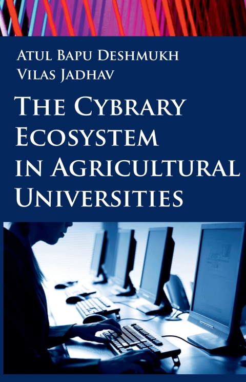 Cover image for book The Cybrary Ecosystem in Agricultural Universities
