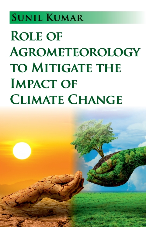 Cover image for book Role of Agrometeorology to Mitigate the Impact of Climate Change