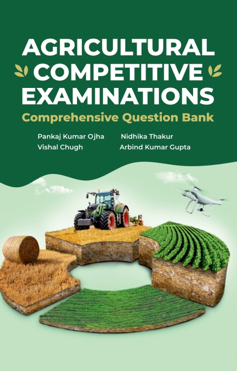 Cover image for book Agricultural Competitive Examinations: Comprehensive Question Bank
