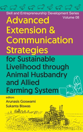 Advanced Extension & Communication Strategies for Sustainable Livelihood Through Animal Husbandry and Allied Farming System