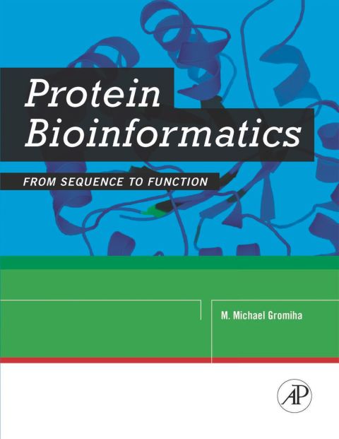 Cover image for book Protein Bioinformatics: From Sequence to Function