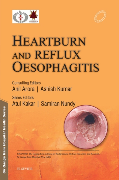 Cover image for book Sir Ganga Ram Hospital Health Series: Heartburn and Reflux Oesophagitis