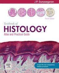 Cover image: Textbook of Histology and A Practical guide, 4e-E-book 4th edition 9788131255704