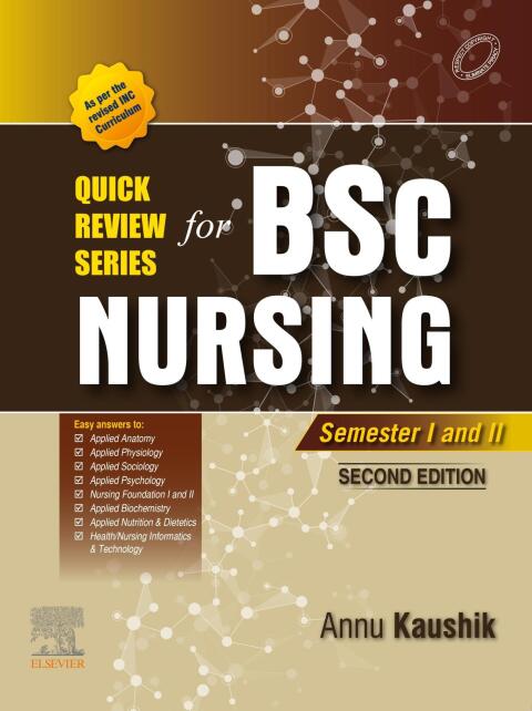 Quick Review Series For B.Sc. Nursing: Semester I and II 